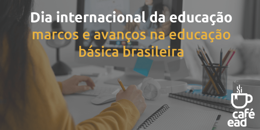 Café EAD - Dia internacional da educação