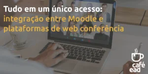 cafe_ead_tudo_em_um_unico_acesso